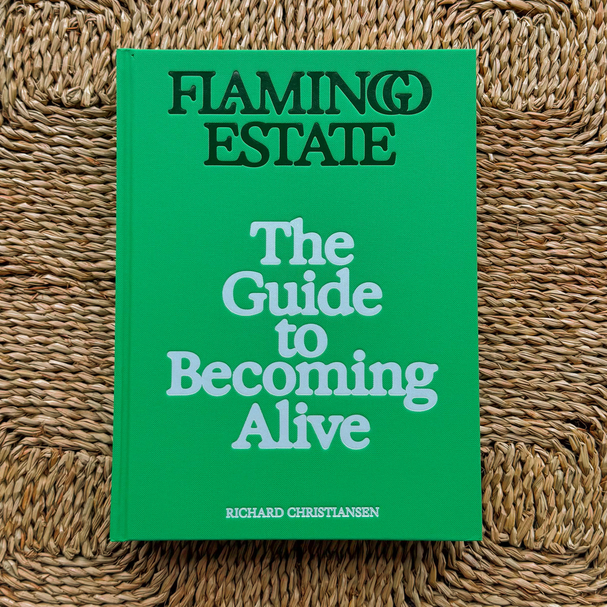 Flamingo Estate :The Guide to Becoming Alive