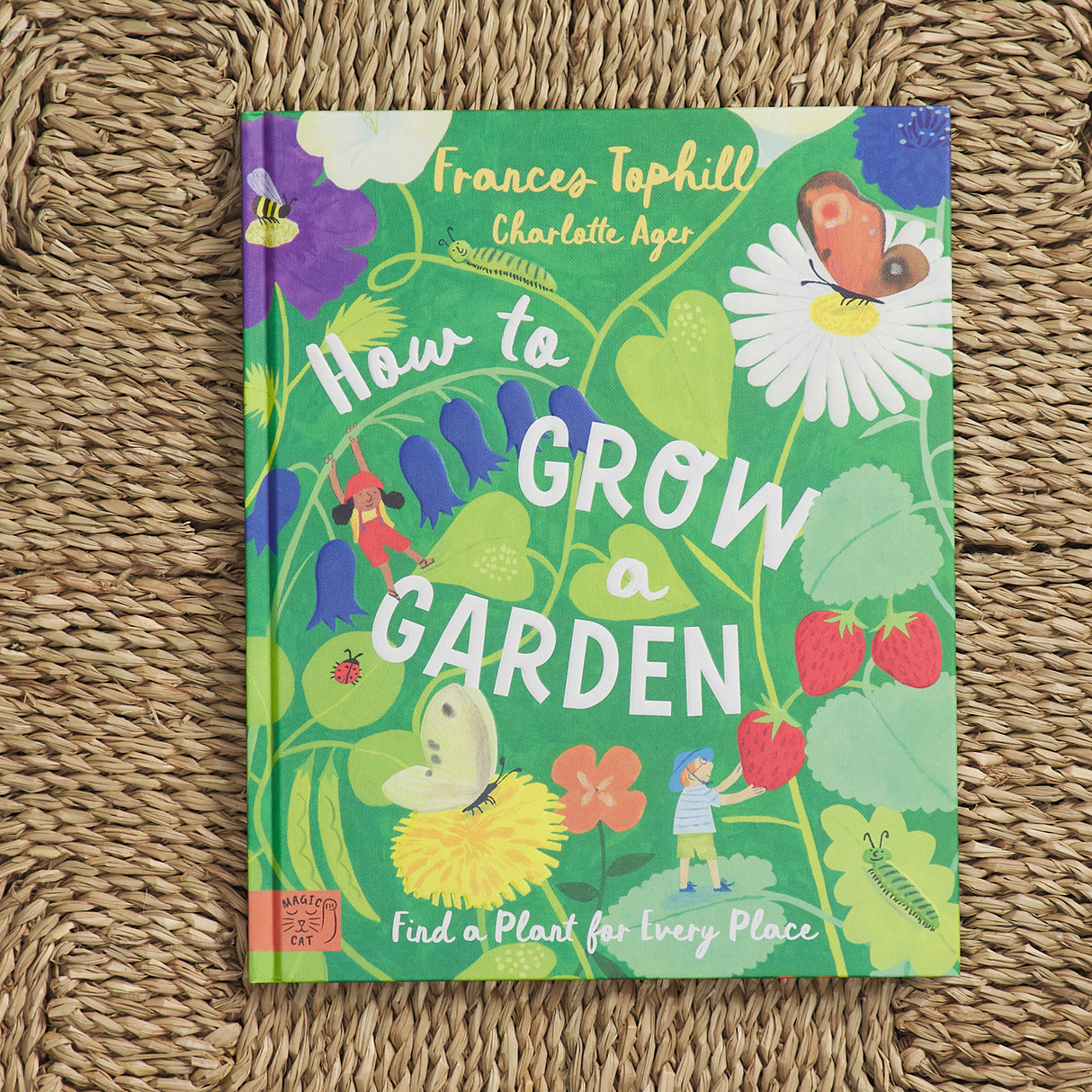 How to Grow a Garden