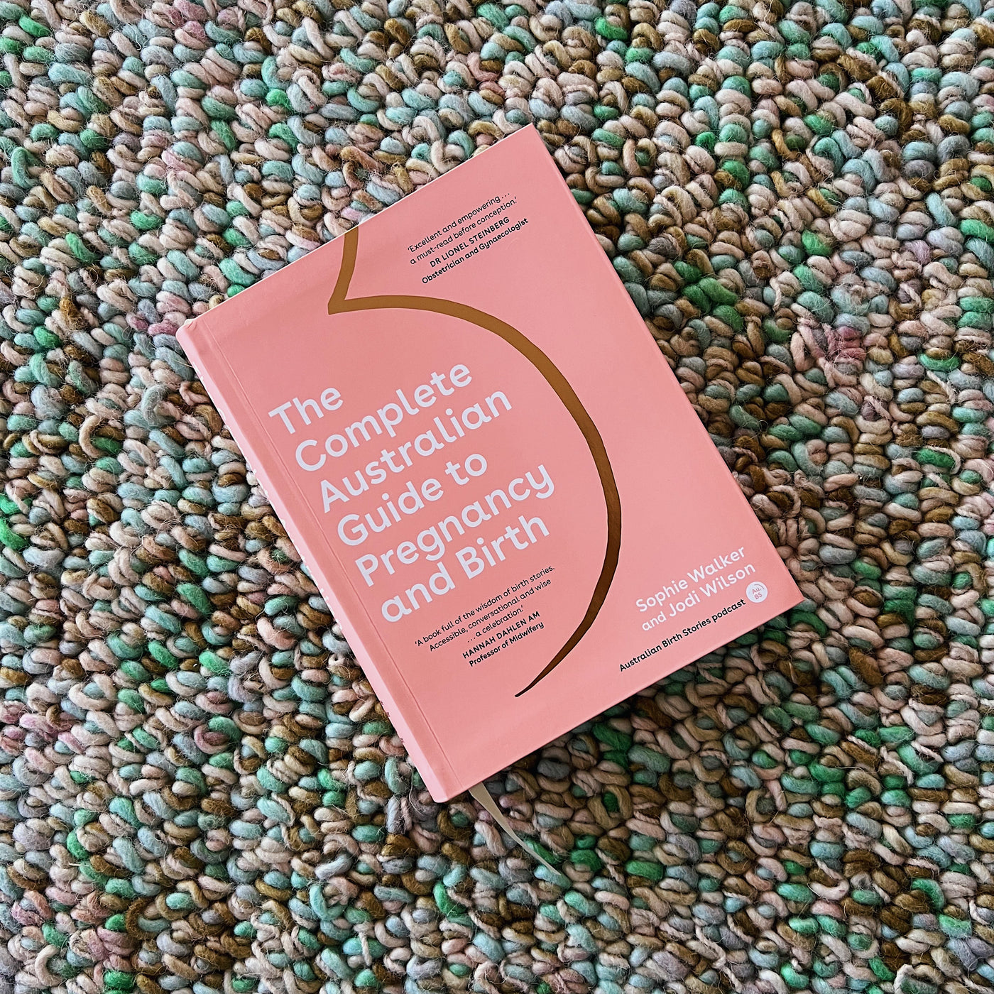 The Complete Australian Guide to Pregnancy and Birth Sage and Clare