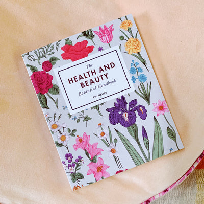 The Health and Beauty Botanical Handbook - Sage x Clare