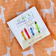 The Day The Crayons Quit - Drew Daywalt & Oliver Jeffers