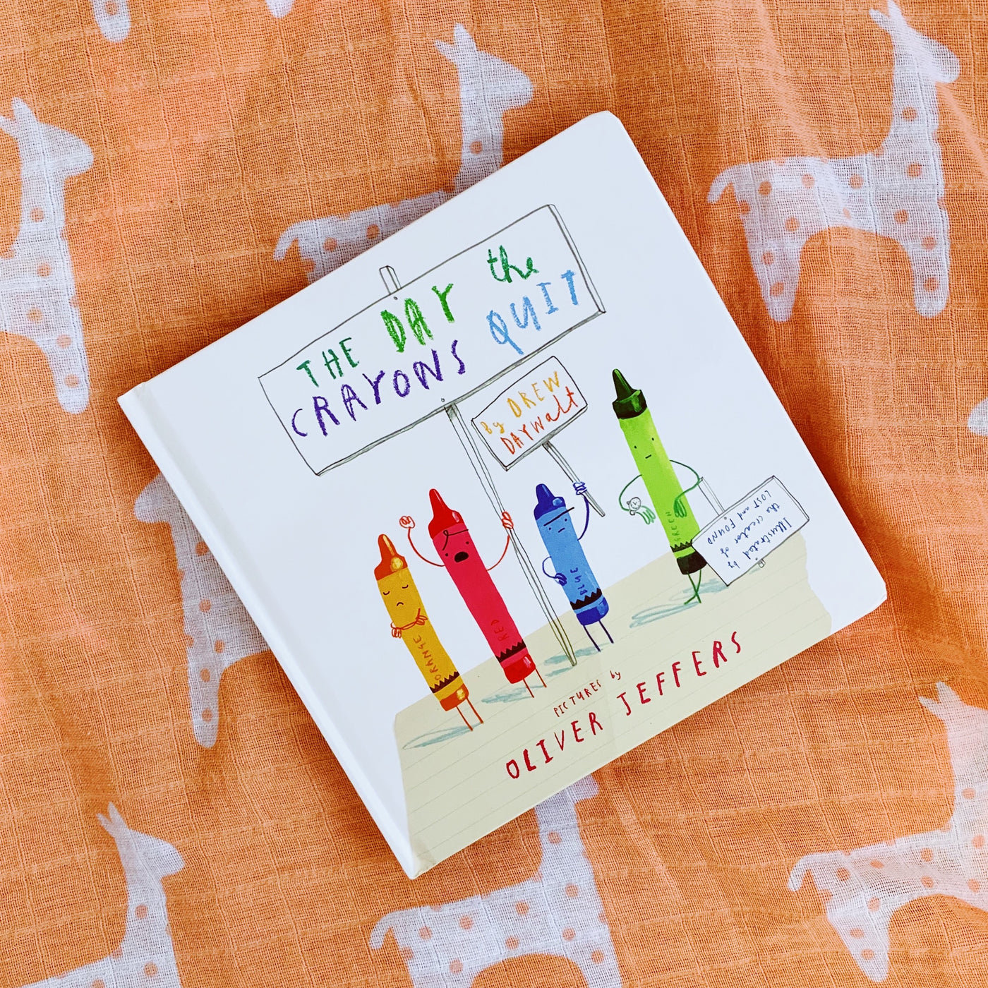The Day The Crayons Quit - Drew Daywalt & Oliver Jeffers